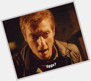  Happy birthday to Arthur darvill ?need eggs.. for cake or..? 