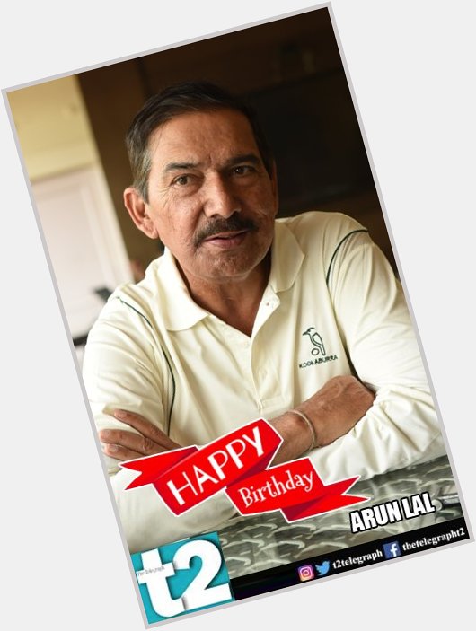 Here\s wishing you a very happy and healthy year! Happy Birthday, Arun Lal! 