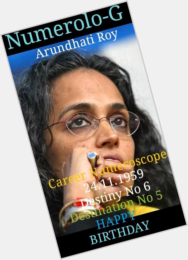 Happy Birthday Arundhati Roy !!! Numerolo-G 