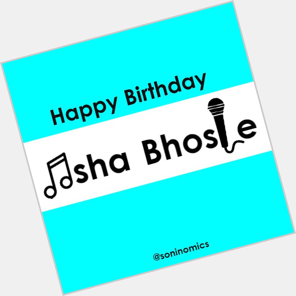 Happy Birthday Asha Bhosle    