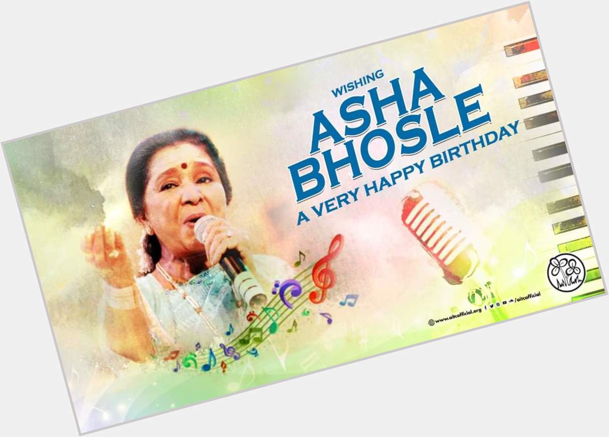 Wishing Asha Bhosle a very happy birthday! 