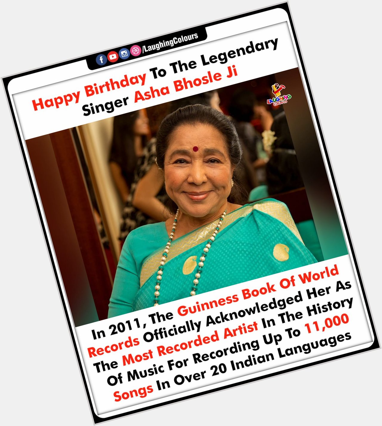 Happy Birthday To The Legendary Singer Asha Bhosle Ji -     