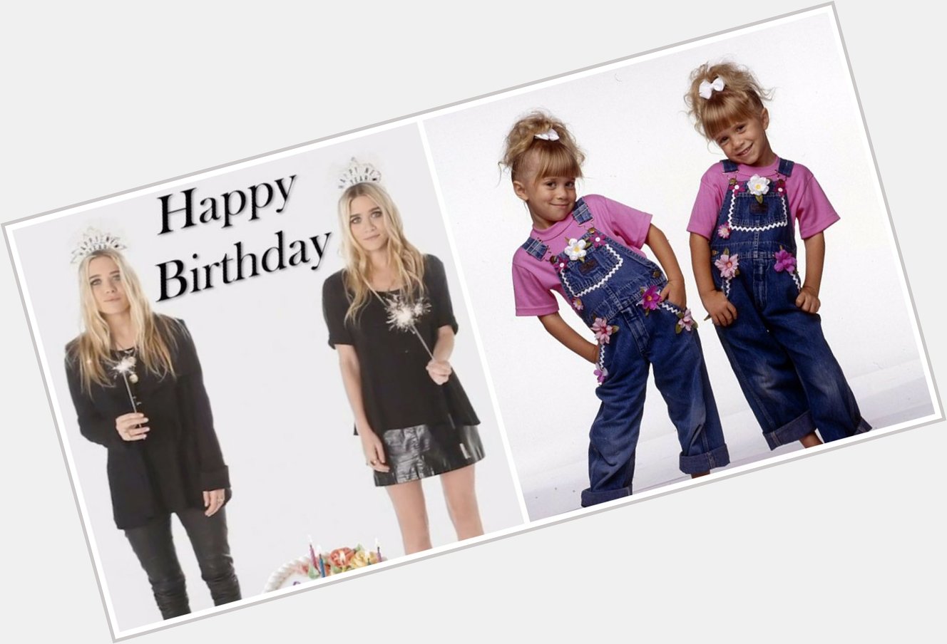 Happy birthday to Mary-Kate, and Ashley Olsen!!! 