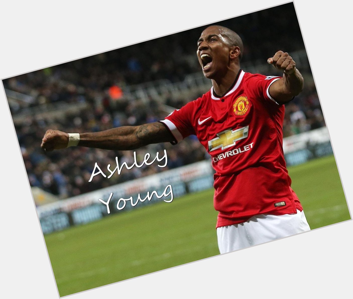 Happy birthday, Ashley Young!   Wish you continue your form of last season!  