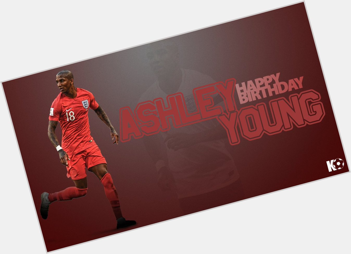 Premier League FA Cup EFL Cup FA Community Shield UEFA Europa League Happy Birthday, Ashley Young! 