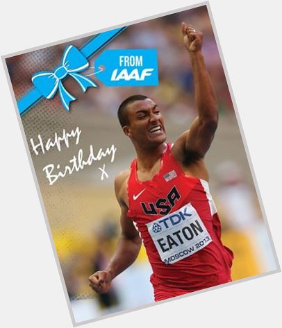 Happy birthday to decathlon world and Olympic champion as well as world record holder, Ashton Eaton! 