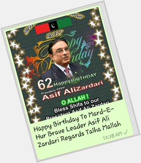 Happy Birthday Co.Chairman  Asif Ali Zardari   Many Happy Returns Of The Day Allah Bles You Always Smile 