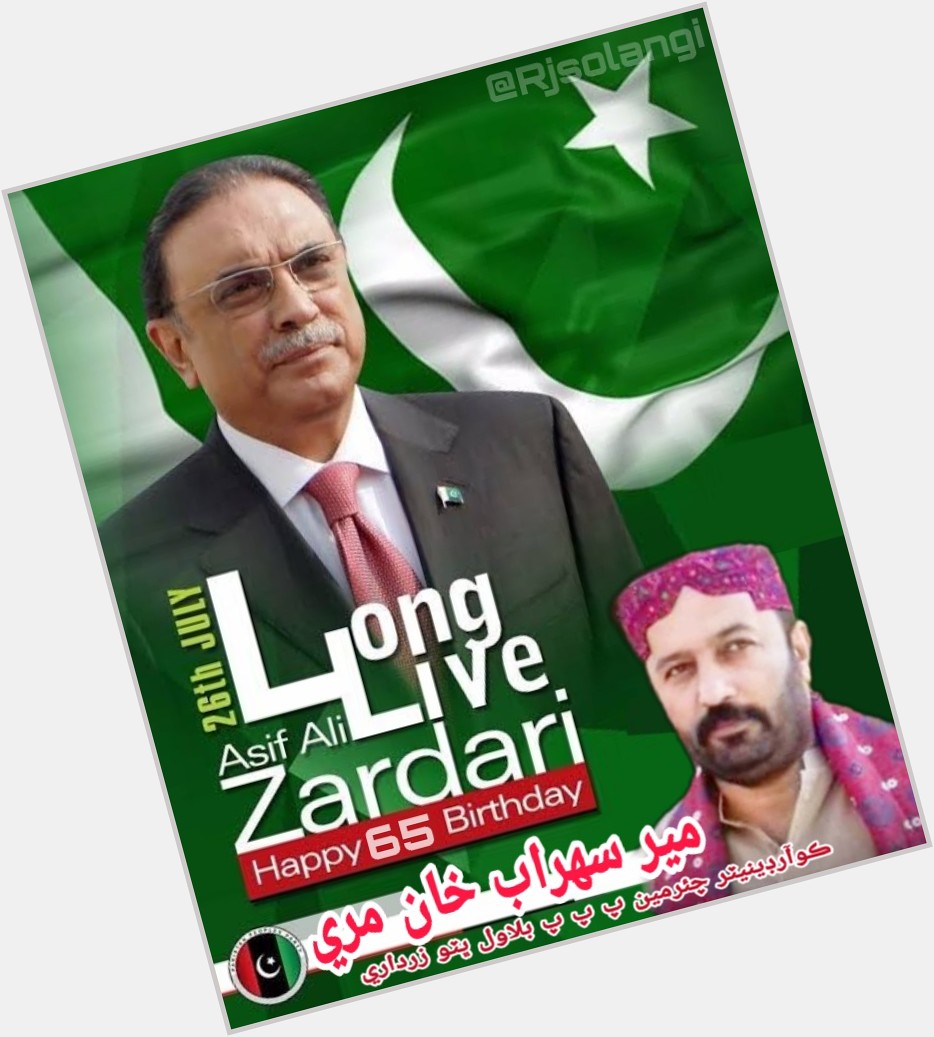 Happy birthday to inspirational brave leader, Mard-e-hur President Asif Ali Zardari sb  