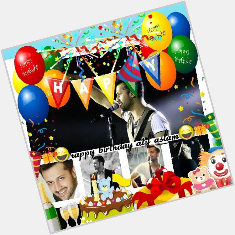  happy birthday atif aslam!many happy returns of the day!wish u lots of love, happiness&success!a small gift 