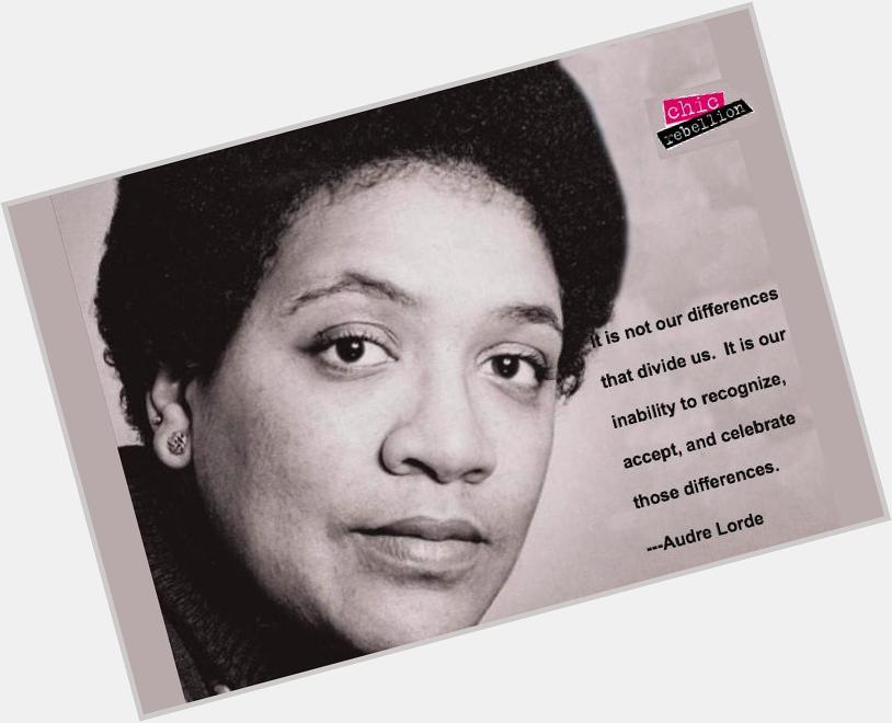 Happy Birthday to Audre Lorde!   