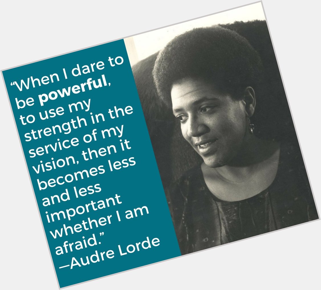 Happy birthday to writer and activist, Audre Lorde! 