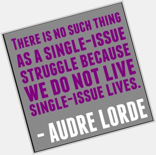 Happy belated birthday, Audre Lorde! 