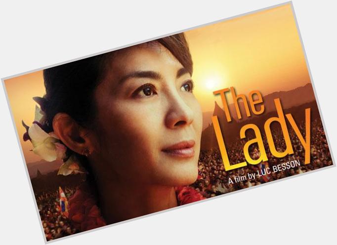 Happy birthday Aung San Suu Kyi. See her biopic THE LADY, starring Michelle Yeoh, on 