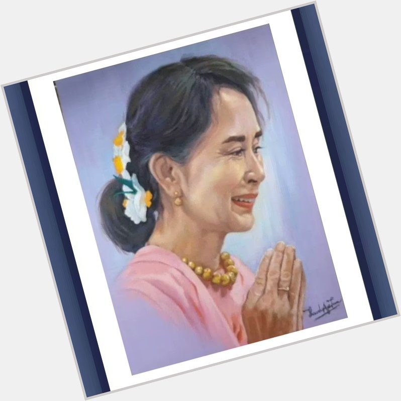 Happy Birthday to Our Leader Aung San Suu Kyi    