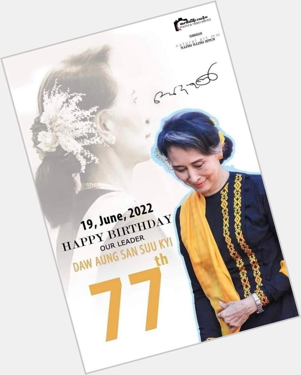 Happy Birthday Our Leader Daw Aung San Suu Kyi      
