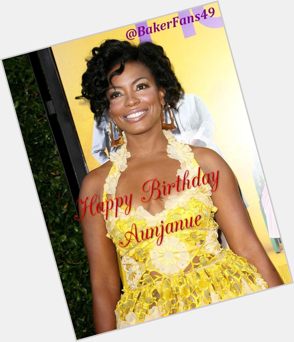 Happy Birthday to Aunjanue Ellis :-) 