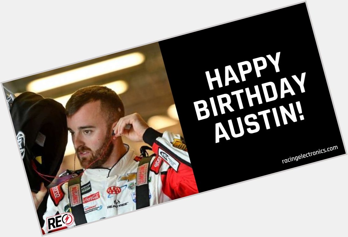 We want to wish RE partner, Austin Dillon a very happy birthday!   | | 