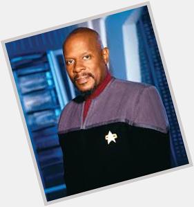 Happy Birthday to Captain Sisko. Avery Brooks of Deep Space Nine. 
