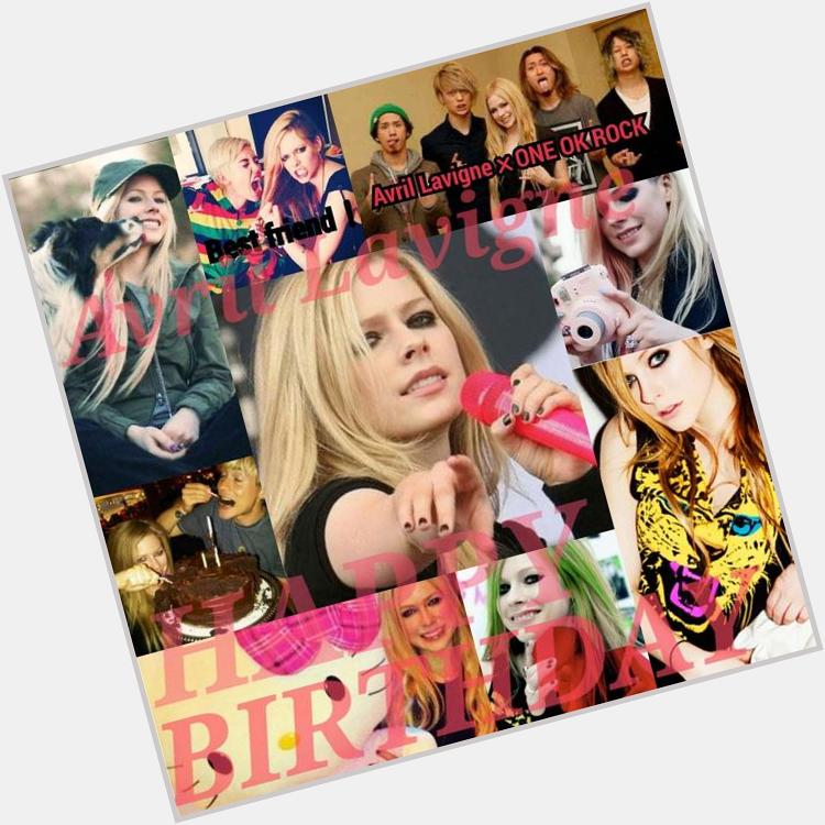Avril Lavigne Happy Birthday  I hope that this will be a wonderful year for you ( º º )         (*´ `*) 