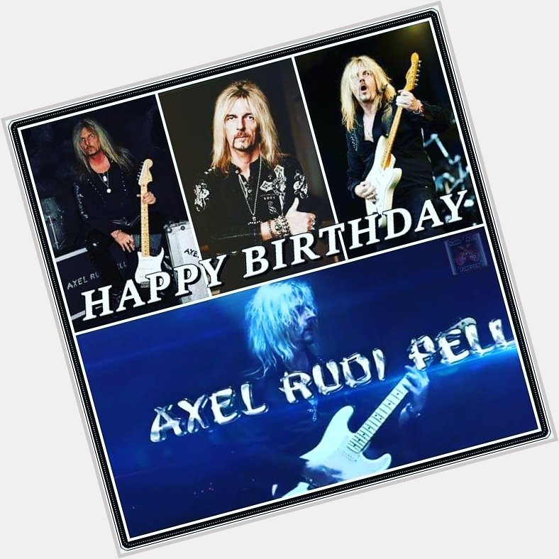 Happy 57th Birthday Axel Rudi Pell  