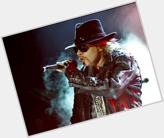 Happy fucking birthday axl rose 