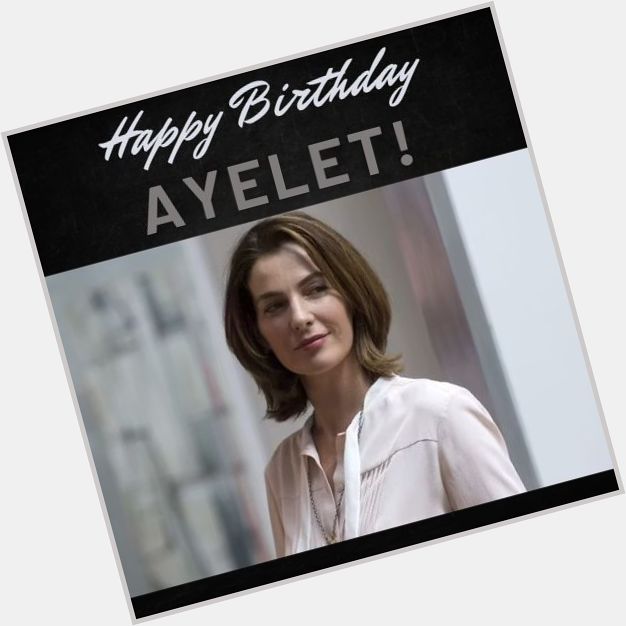 Wishing Ayelet Zurer a very happy birthday!  