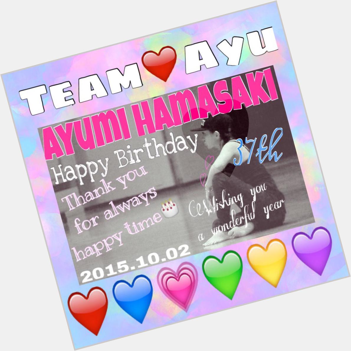  Ayumi Hamasaki
Happy Birthday                      (   )             1            2015.10.02 