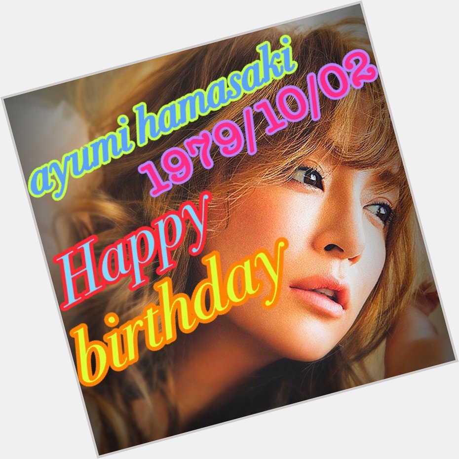 Happy  birthday                ?(´   `)w            hamasaki birthday 