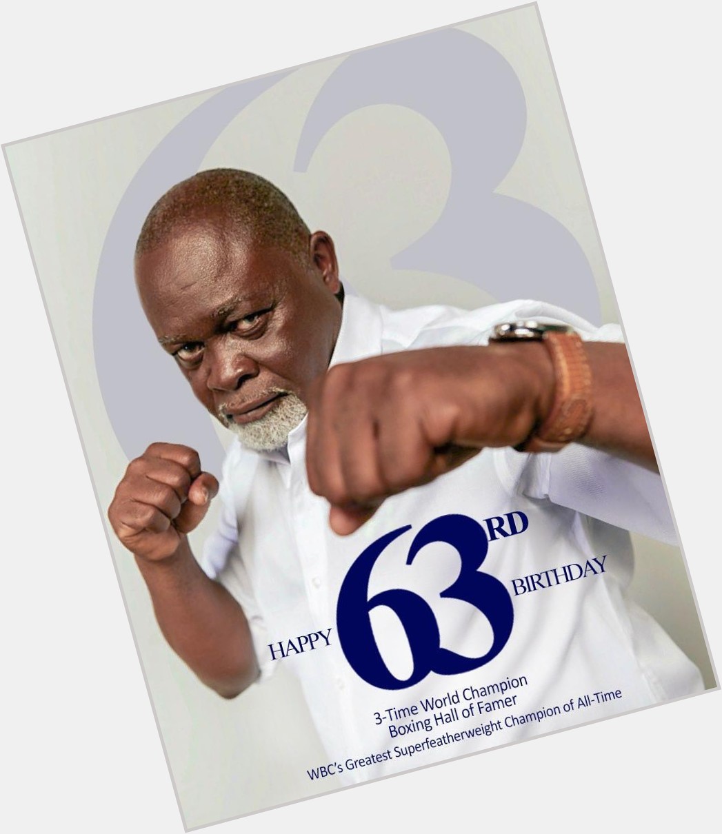 Happy 63rd Birthday to Azumah Nelson, legend, friend and inspiration! 