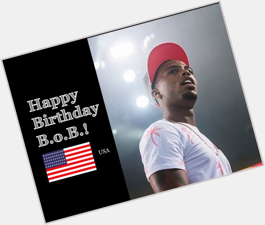 Happy Birthday B.o.B.     