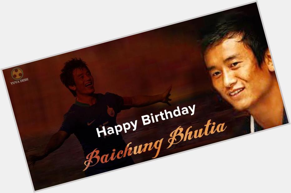 Wishing Arjuna awardee Baichung Bhutia a very Happy Birthday. 