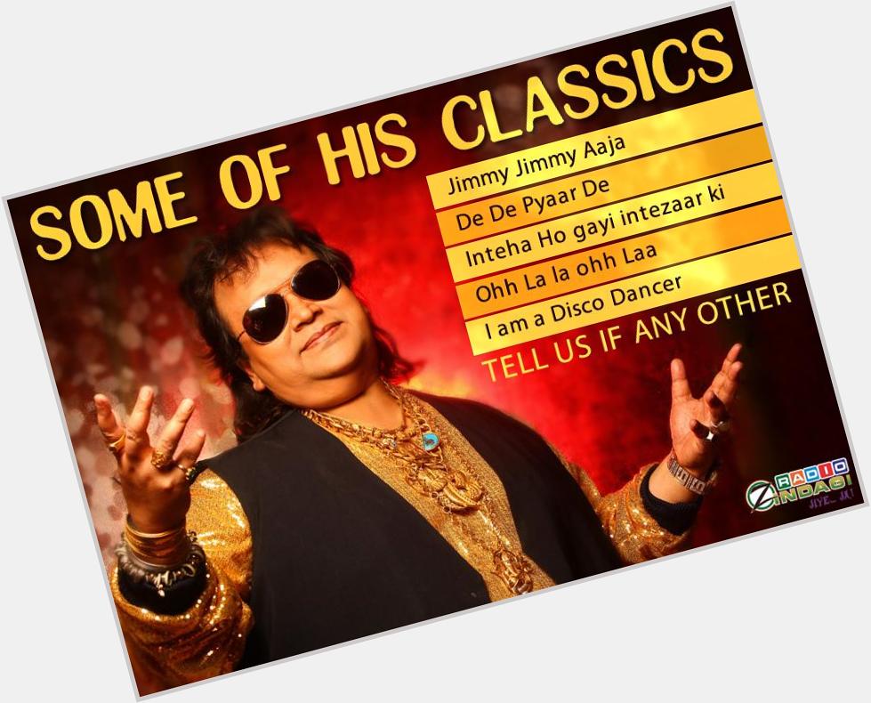 Heres wishing a very happy birthday to him. Tell us which is your favourite Bappi Lahiri track! 