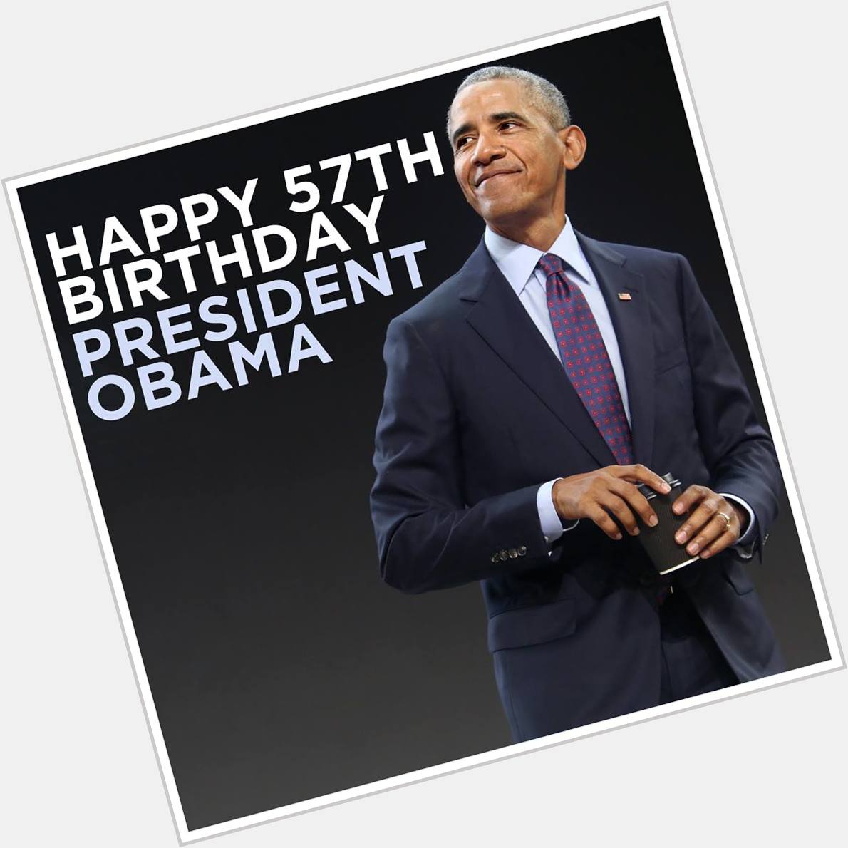 Happy 57th birthday to former president Barack Obama! 