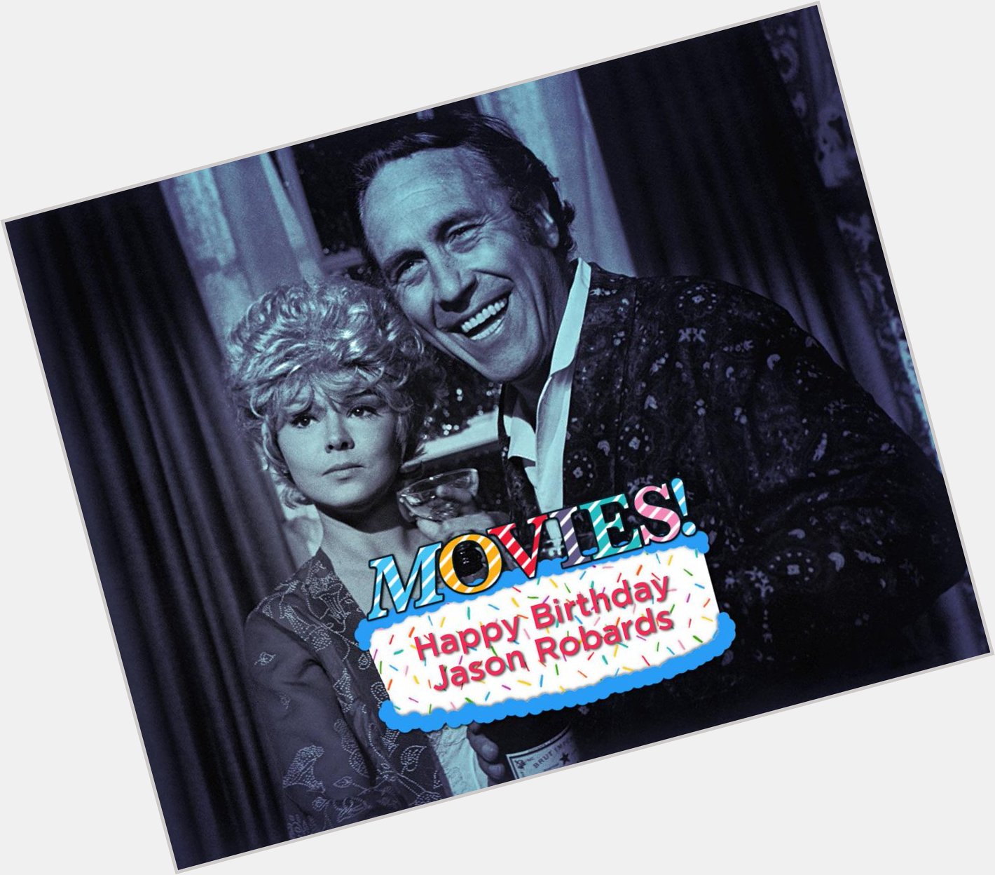 Happy Birthday Jason Robards!

And happy belated to Barbara Harris (July 25)!

Know what film this is from? 
