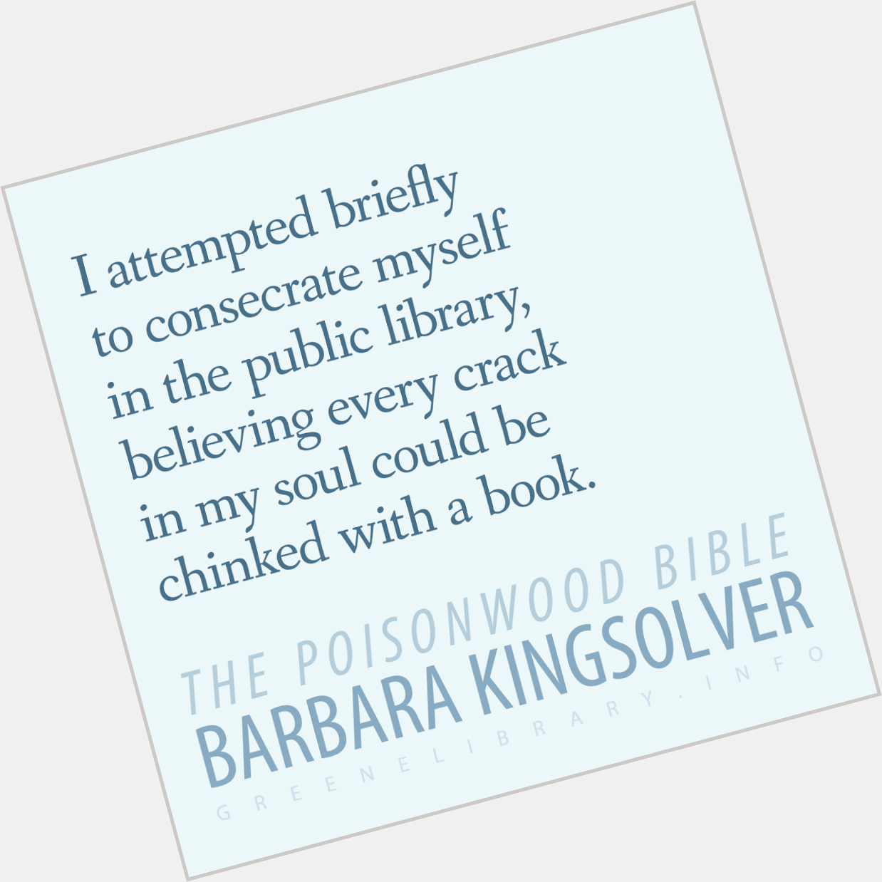 Happy birthday to author Barbara Kingsolver.   