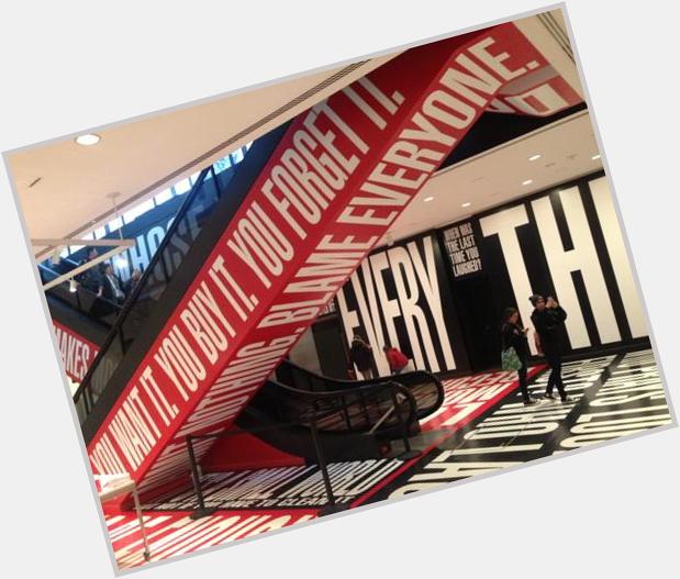 Happy Birthday, Barbara Kruger! You Want It. You Buy It. You Forget it.  