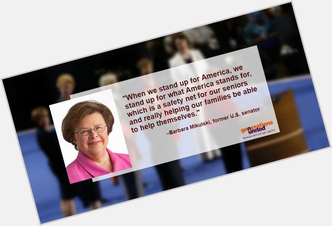 Happy 82nd Birthday, Barbara Mikulski! 