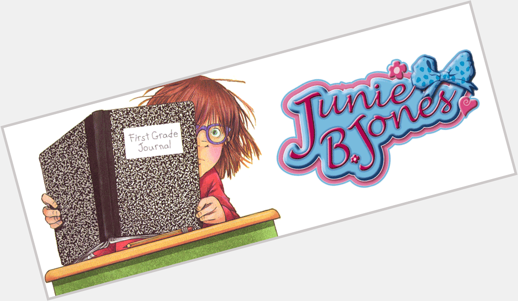 Happy Birthday from Junie B. Jones to beloved children\s author Barbara Park!    