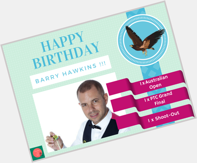 Happy birthday Barry Hawkins! -  