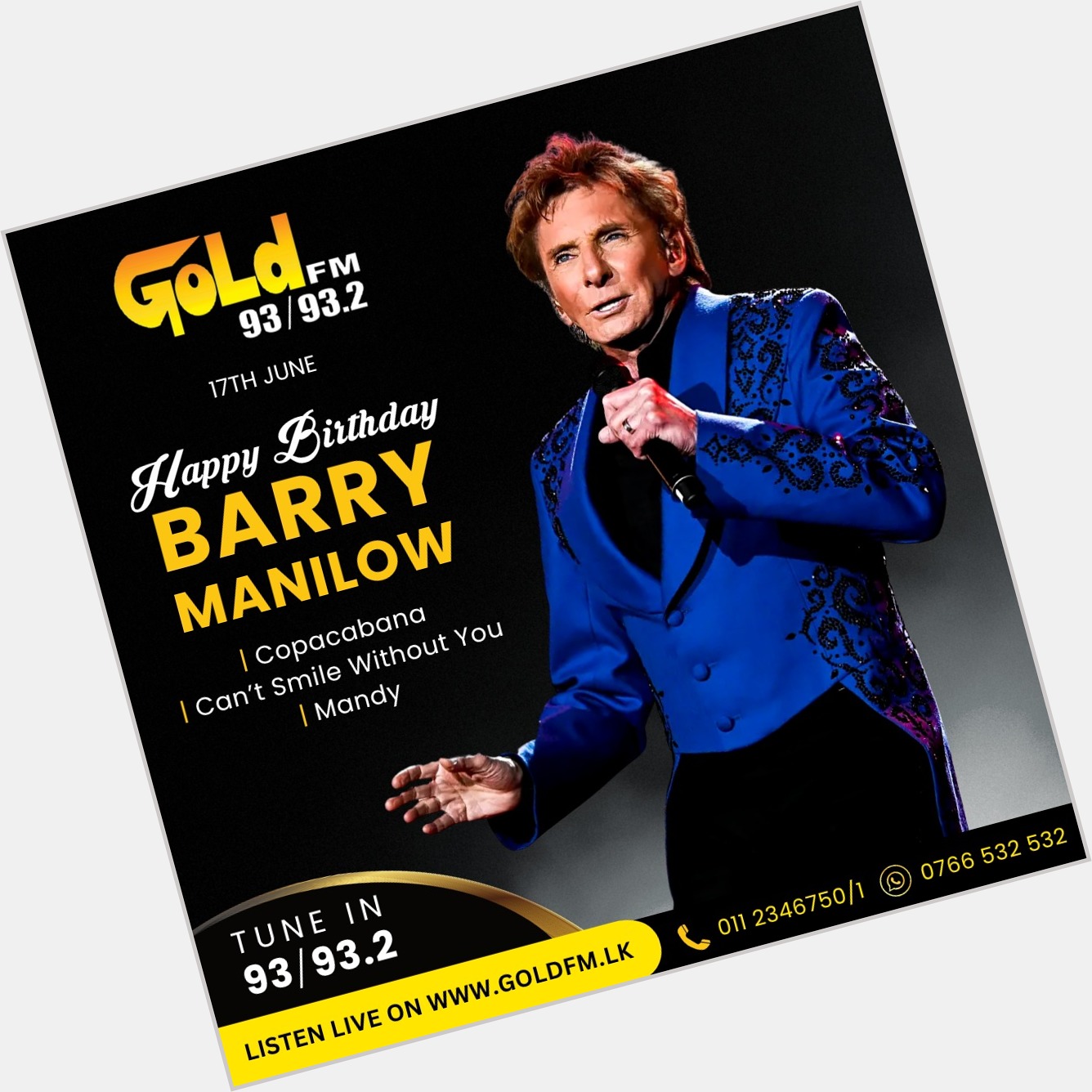 HAPPY BIRTHDAY TO BARRY MANILOW TUNE IN  93 / 93.2 Island wide    