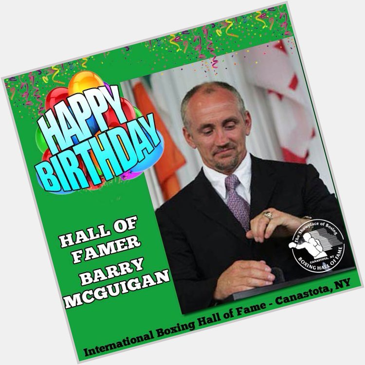 Happy birthday to Hall of Fame featherweight champion Barry McGuigan 