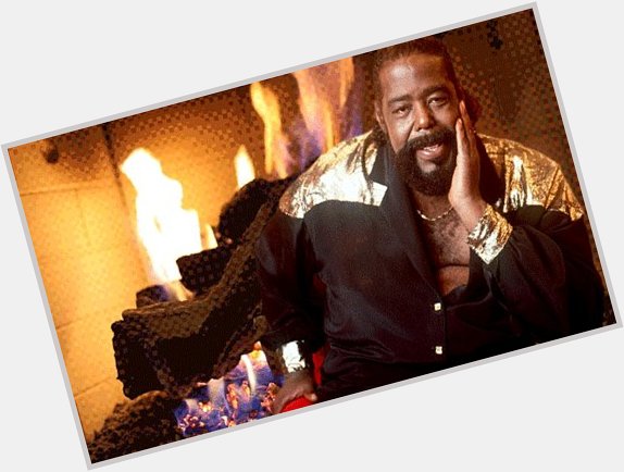 Happy birthday to Barry White who would\ve turned 73 today. 