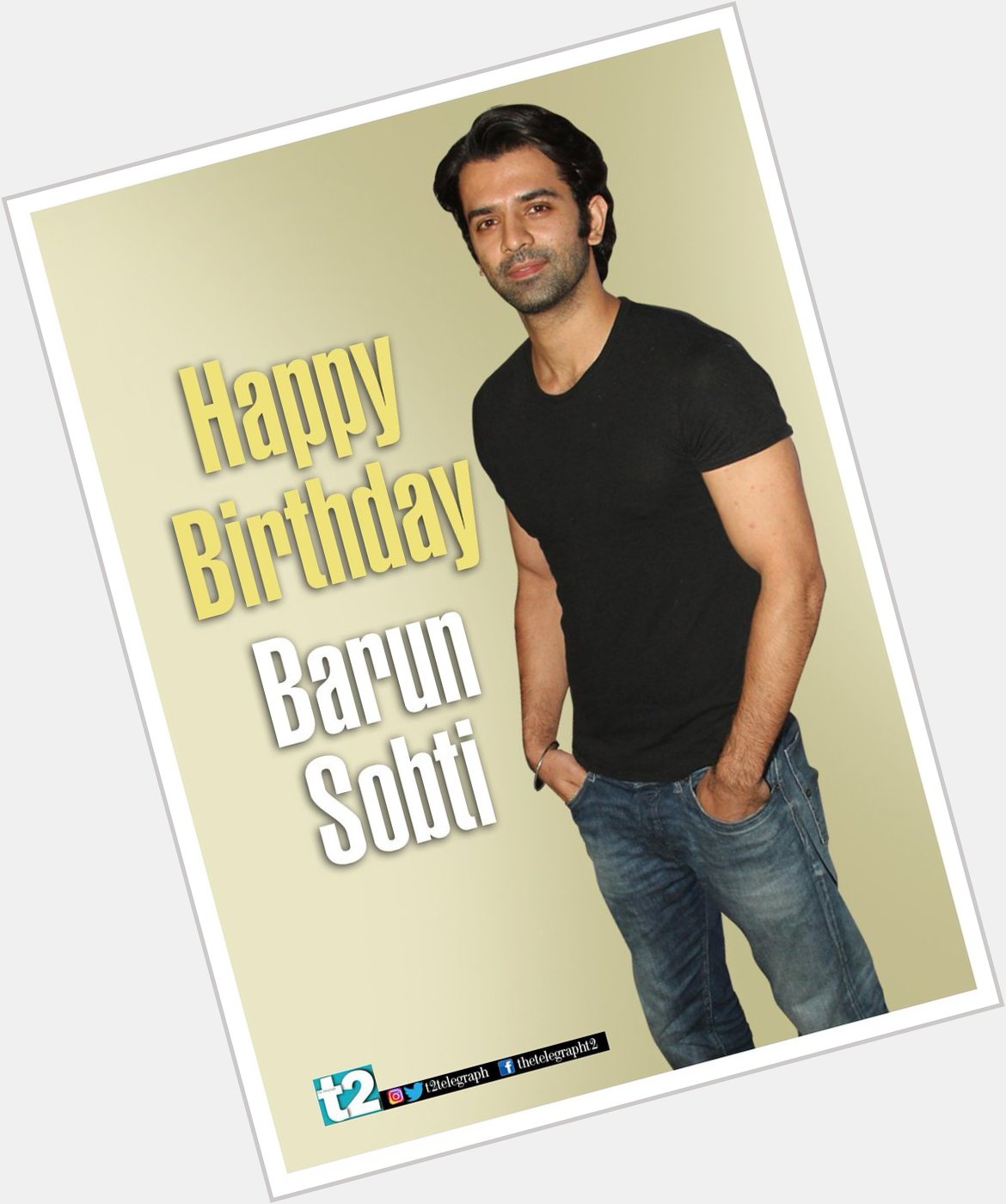 T2 wishes a very happy birthday to our forever fave Barun Sobti! 