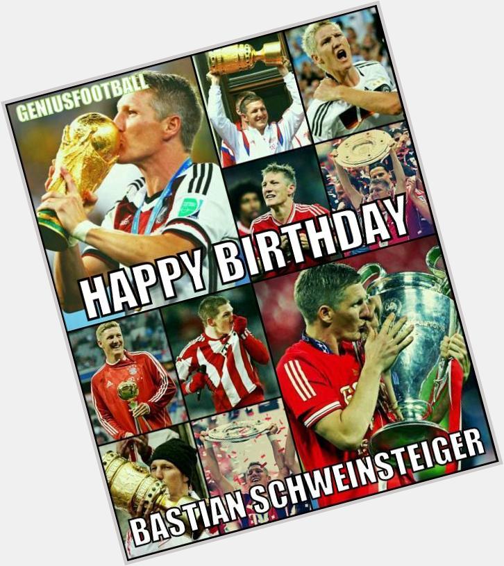   Happy Birthday Bastian Schweinsteiger  basti-AN  