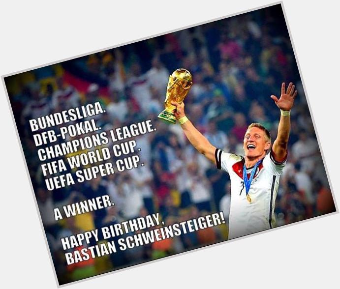 Happy 31st birthday Bastian Schweinsteiger!!! 