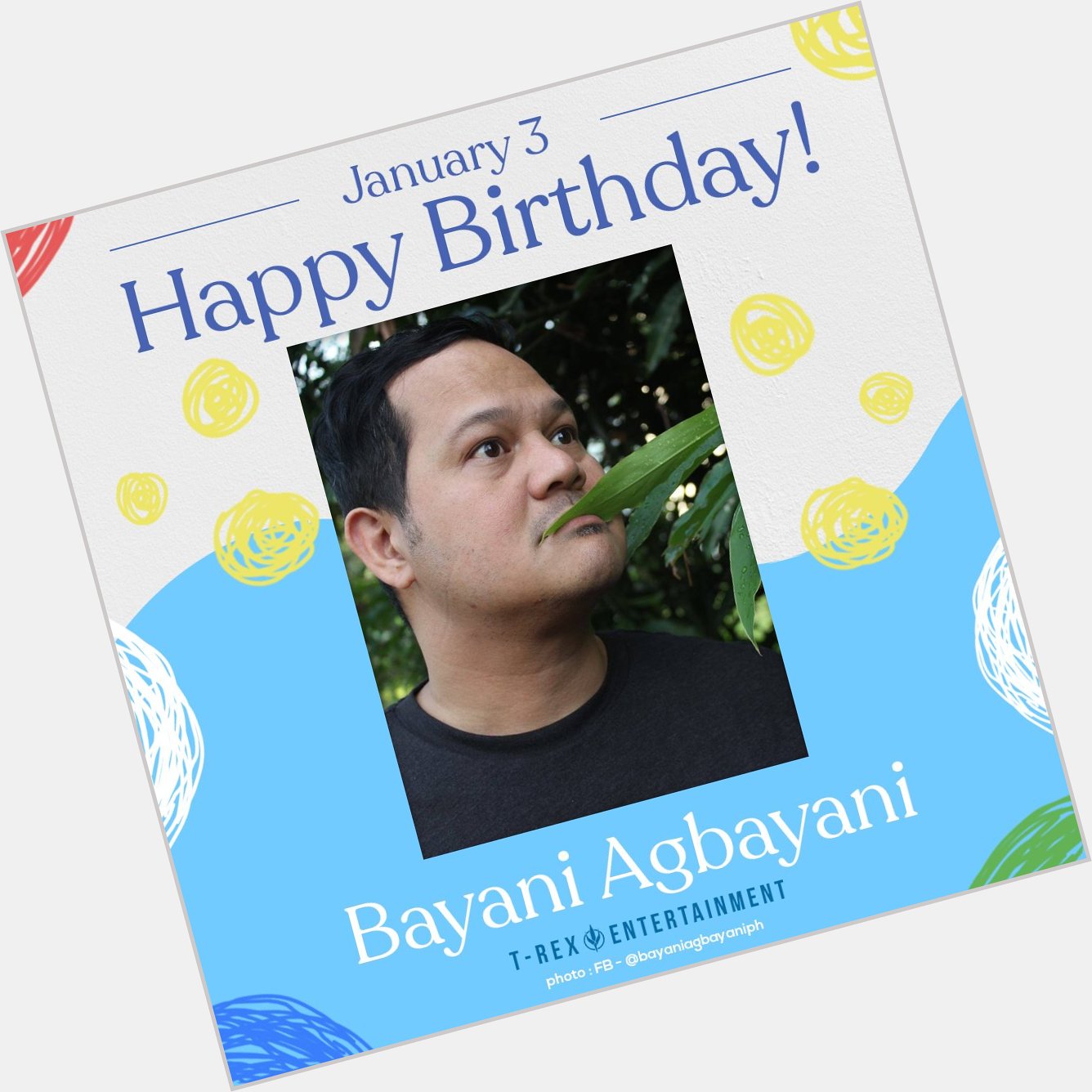 Happy birthday to you, Bayani Agbayani!
Enjoy your special day! 