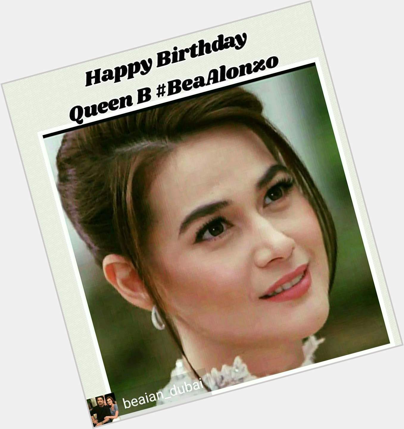 Happy birthday Bea Alonzo my one and only idol.. 