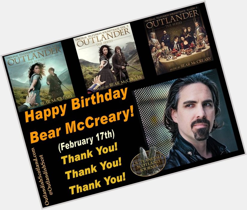 Happy Birthday to Bear McCreary Bless You, for our music! 