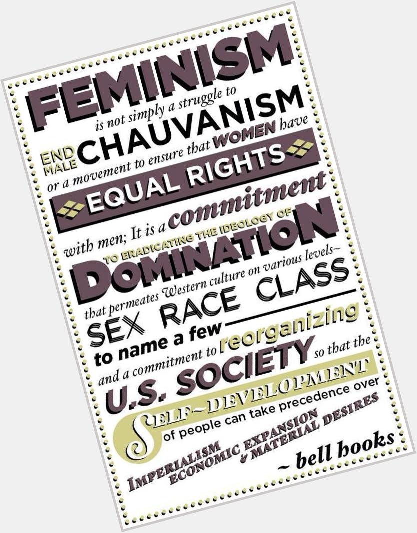 Happy birthday, Bell Hooks, author, feminist, and social activist! 