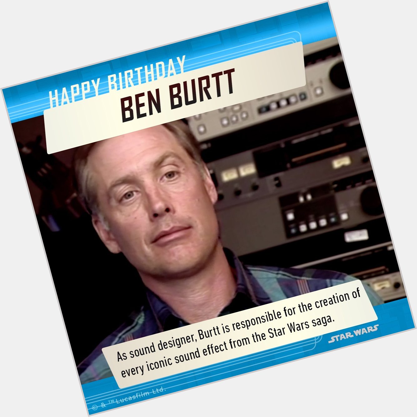 Happy Birthday Ben Burtt!  